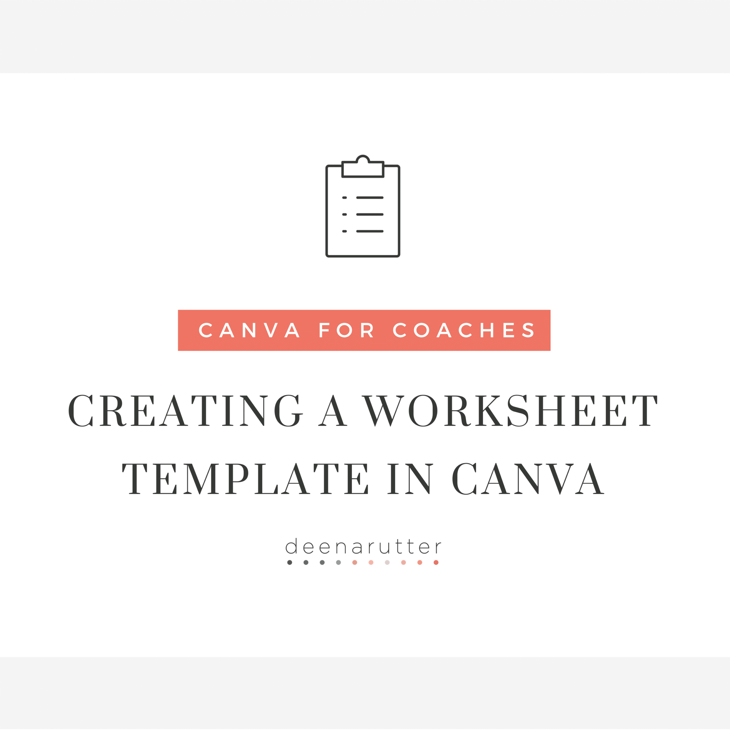 Creating a Worksheet Template in Canva - Deena Rutter