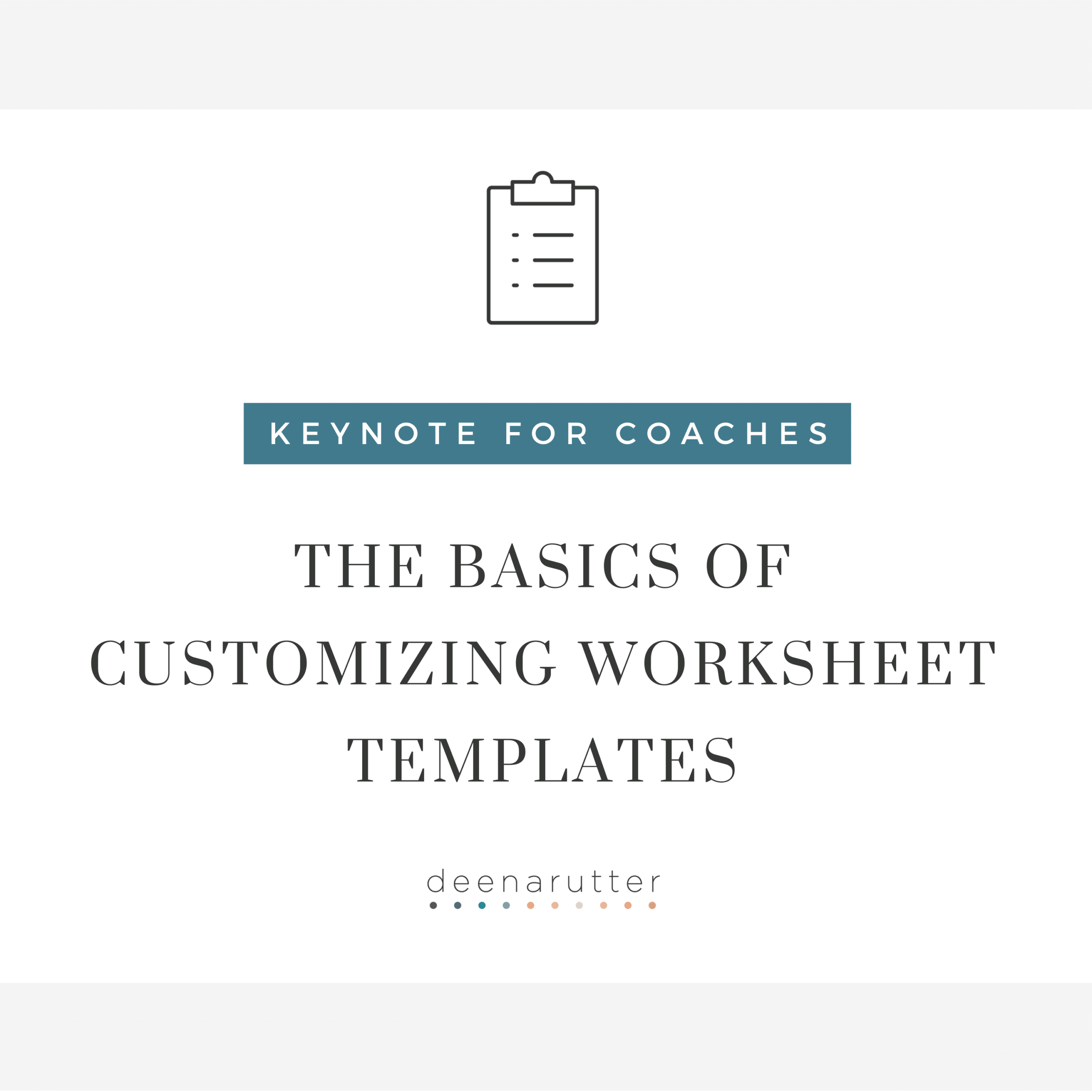 The Basics of Customizing Worksheet Templates in Keynote | Deena Rutter